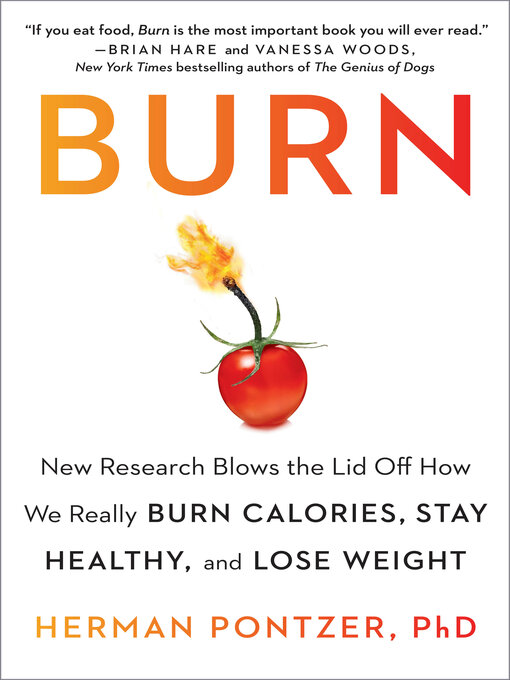 Title details for Burn by Herman Pontzer PhD - Available